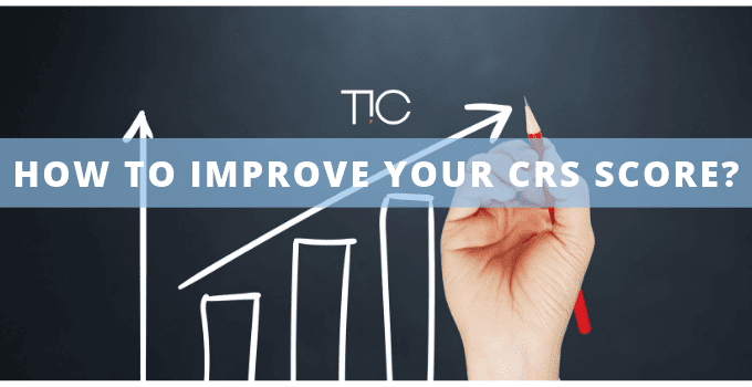 How To Improve Your CRS Score?