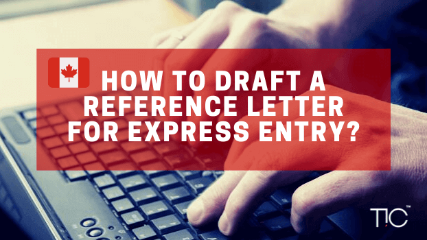 How to draft a reference letter for Express Entry?